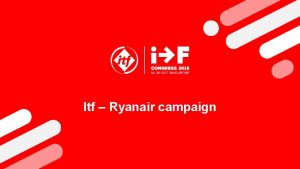 Itf Ryanair campaign 1 How do lccs work