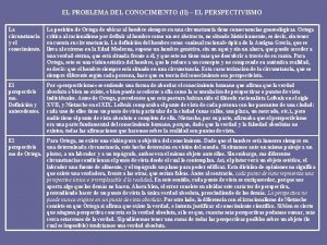 EL PROBLEMA DEL CONOCIMIENTO II EL PERSPECTIVISMO La