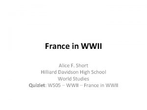 France in WWII Alice F Short Hilliard Davidson