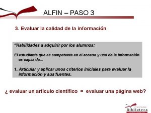 ALFIN PASO 3 3 Evaluar la calidad de