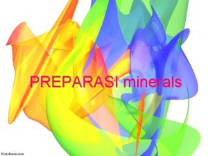 PREPARASI minerals Mining in the world economic stage