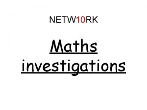 NETW 10 RK Maths investigations NETW 10 RK