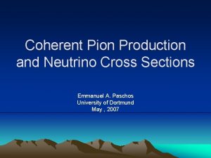 Coherent Pion Production and Neutrino Cross Sections Emmanuel