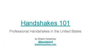 Handshakes 101 Professional Handshakes in the United States