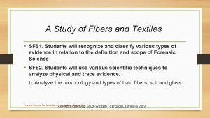 A Study of Fibers and Textiles SFS 1