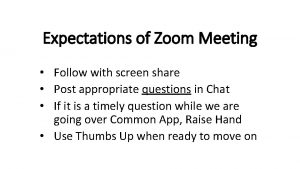 Expectations of Zoom Meeting Follow with screen share