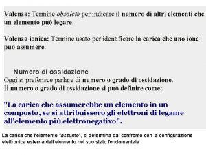 Valenza Termine obsoleto per indicare il numero di