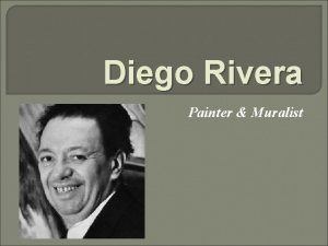 Diego Rivera Painter Muralist A Brief Bio Born