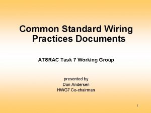 Common Standard Wiring Practices Documents ATSRAC Task 7