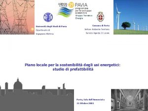 Gruppo Tematico Energia Universit degli Studi di Pavia