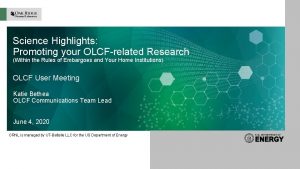 Science Highlights Promoting your OLCFrelated Research Within the