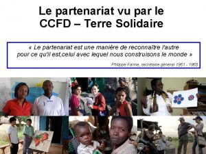 Le partenariat vu par le CCFD Terre Solidaire