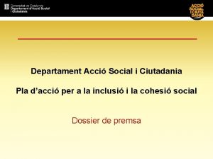 Departament Acci Social i Ciutadania Pla dacci per