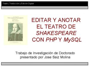 Teatro Traduccin y Edicin Digital EDITAR Y ANOTAR