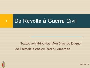 1 Da Revolta Guerra Civil Textos extrados das