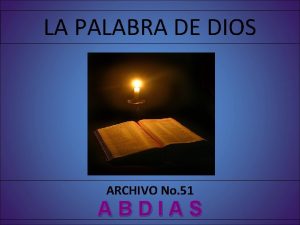 LA PALABRA DE DIOS ARCHIVO No 51 ABDIAS