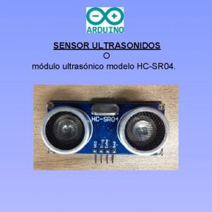 SENSOR ULTRASONIDOS O mdulo ultrasnico modelo HCSR 04