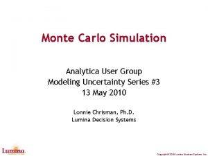 Monte Carlo Simulation Analytica User Group Modeling Uncertainty