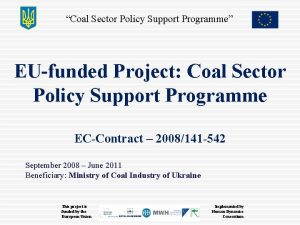 Coal Sector Policy Support Programme EUfunded Project Coal