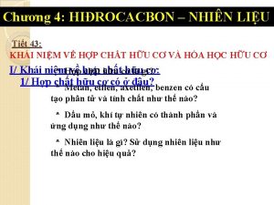 Chng 4 HIROCACBON NHIN LIU Tit 43 KHI