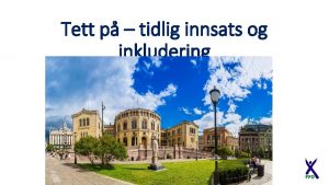 Tett p tidlig innsats og inkludering NOU om