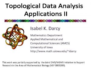 Isabel K Darcy Mathematics Department Applied Mathematical and