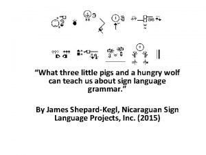 What three little pigs and a hungry wolf