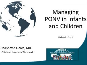Managing PONV in Infants and Children Updated 22020