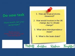 Do now task 1 How are tropical storms