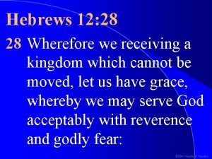 Hebrews 12 28 28 Wherefore we receiving a