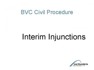 BVC Civil Procedure Interim Injunctions Injunctions Mandatory compels