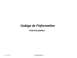 Codage de linformation CPGE PCSI DAKHLA 10102012 Y