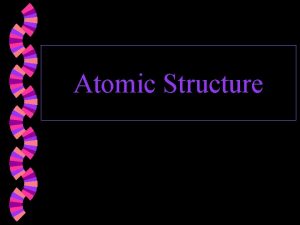 Atomic Structure The History Of The Atom Democritus