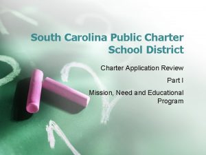 South Carolina Public Charter School District Charter Application