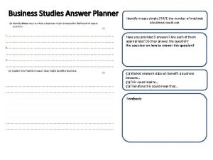 Business Studies Answer Planner Identify means simply STATE