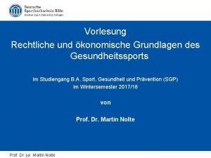 Vorlesung Rechtliche und konomische Grundlagen des Gesundheitssports im