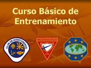 Curso Bsico de Entrenamiento Manualidades del Aventurero Por