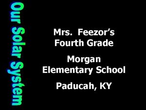 Mrs Feezors Fourth Grade Morgan Elementary School Paducah