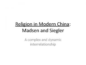 Religion in Modern China Madsen and Siegler A