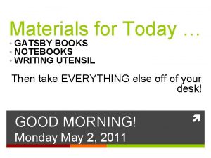 Materials for Today GATSBY BOOKS NOTEBOOKS WRITING UTENSIL