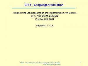 CH 3 Language translation Programming Language Design and