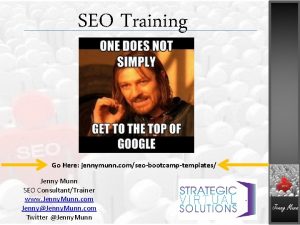 SEO Training Go Here jennymunn comseobootcamptemplates Jenny Munn