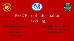 PSSC Parent Information Evening K8 Provincial Report Card