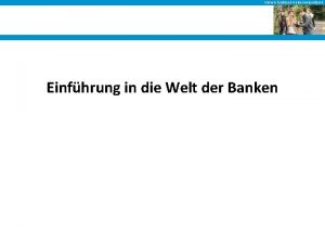 02 a Wie funktioniert eine Kantonalbank Einfhrung in