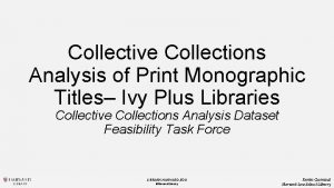 Collective Collections Analysis of Print Monographic Titles Ivy