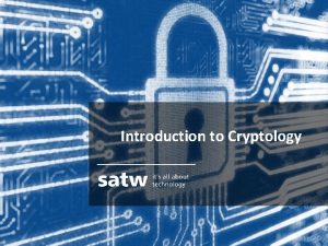 Introduction to Cryptology Dpoufou Content 2 Efgjojujpo and