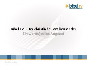 Bibel TV Der christliche Familiensender Ein wertevolles Angebot