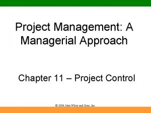 Project Management A Managerial Approach Chapter 11 Project