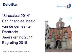 Stresstest 2014 Een financieel beeld van de gemeente