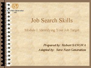 Job Search Skills Module I Identifying Your Job